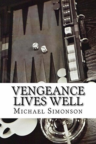 Full Download Vengeance Lives Well (The Vengeance Duo Book 1) - Michael Simonson file in PDF