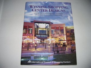 Full Download Winning Shopping Center Designs (27th International Design & Development Awards) - International Council of Shopping Center file in PDF
