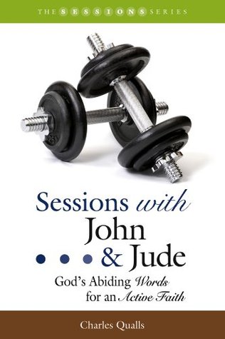 Full Download Sessions with John & Jude: God's Abiding Words for an Active Faith - Charles Qualls file in PDF