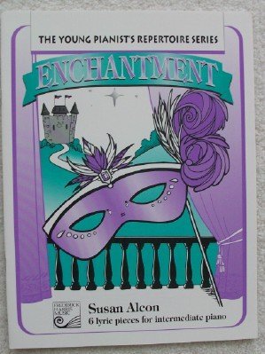 Full Download Enchantment: Intermediate Piano Solos (Composer Library Series) - Susan Alcon | ePub