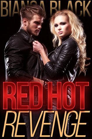 Full Download Red Hot Revenge (Post-Apocalyptic Dystopian Erotic Romance) - Bianca Black | PDF