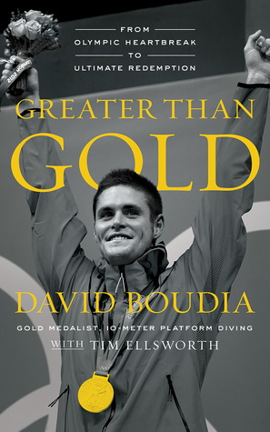 Full Download Greater Than Gold: From Olympic Heartbreak to Ultimate Redemption - David Boudia | PDF
