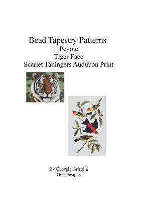Download Bead Tapestry Patterns Peyote Tiger Face Scarlet Taningers Audubon Print - Georgia Grisolia | PDF