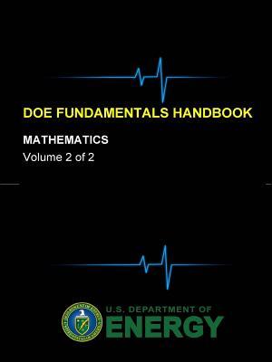 Download Doe Fundamentals Handbook - Mathematics (Volume 2 of 2) - U.S. Department of Energy file in PDF
