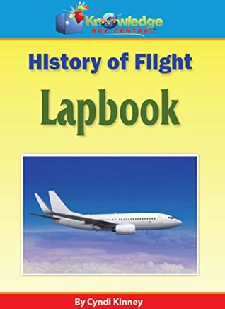 Download History of Flight Lapbook: Plus FREE Printable Ebook - Cyndi Kinney file in ePub