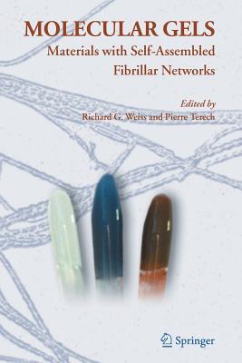 Full Download Molecular Gels: Materials with Self-Assembled Fibrillar Networks - Richard G Weiss | ePub