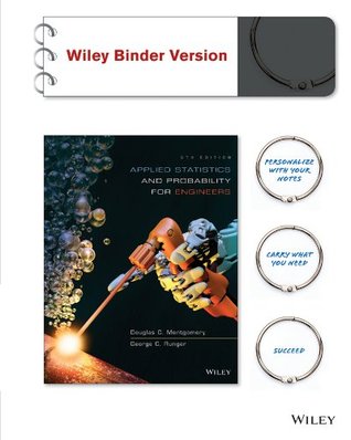 Full Download Applied Statistics and Probability for Engineers [with WileyPLUS Code] - Douglas C. Montgomery file in PDF