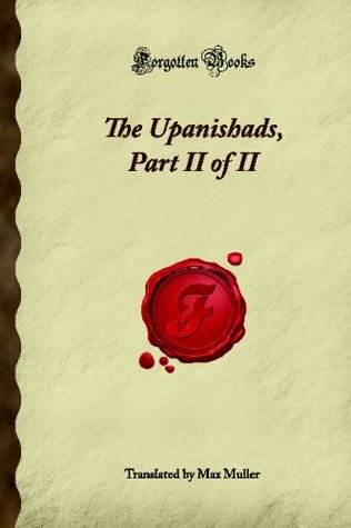 Read The Upanishads, Part II of II (Forgotten Books) - Unknown | PDF