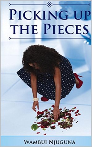 Read Online PICKING UP THE PIECES: Daily Reflection Thoughts - Boniface Gitau file in PDF
