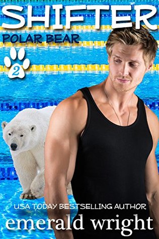 Full Download SHIFTER: Polar Bear, Part Two: BBW Paranormal Romance (Shifter - Polar Bear Book 2) - Emerald Wright file in PDF