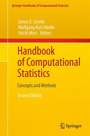 Full Download Handbook of Computational Statistics: Concepts and Methods (Springer Handbooks of Computational Statistics) - James E. Gentle | PDF