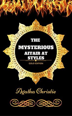 Full Download The Mysterious Affair At Styles : By Agatha Christie : Illustrated - Agatha Christie file in ePub