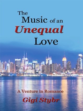 Read The Music of an Unequal Love (A Venture in Romance) - Gigi Stybr file in ePub