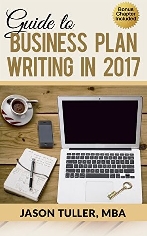 Read Quick Guide to Business Plan Writing: Learn how to write a plan that you can take straight to the bank! - Jason Tuller | ePub