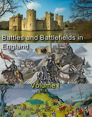 Full Download Battles and battlefields in England by Barrett, C. R. B. (Charles Raymond Booth), b. 1850 Vol I (British History Series; Military and wars) - C.R.B. Barrett file in ePub