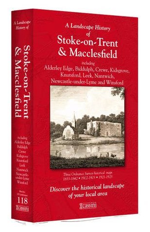 Full Download A Landscape History of Stoke-on-Trent (1833-1923) - LH3-118: Three Historical Ordnance Survey Maps - Cassini Publishing Ltd file in ePub