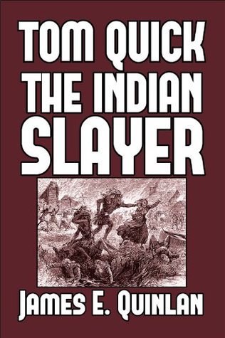 Download Tom Quick the Indian Slayer: and the Pioneers of Minisink and Wawarsink - James E. Quinlan file in ePub