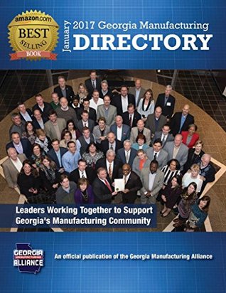 Read Online 2017 January - Georgia Manufacturing Directory - Jason Moss | ePub