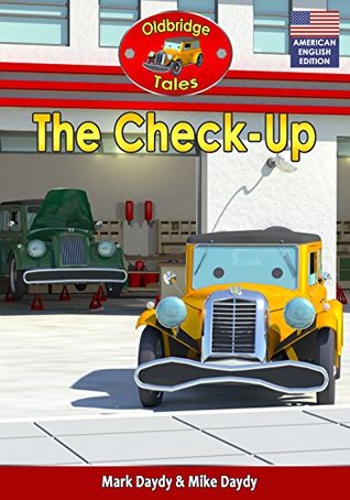 Read The Check-Up: (American English Edition) (Oldbridge Tales American English Edition Book 1) - Mark Daydy | PDF