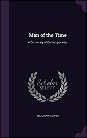 Read Online Men of the Time: A Dictionary of Contemporaries - Thompson Cooper file in ePub