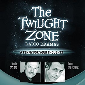 Full Download A Penny for Your Thoughts: The Twilight Zone Radio Dramas -  file in ePub