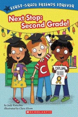 Read Next Stop: Second Grade! (First-Grade Friends Forever) - Judy Katschke | ePub