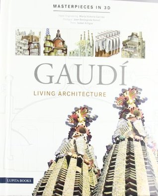 Read Gaudi. Living architecture (Obra en 3 D, ed. ingl.) - Unknown | ePub