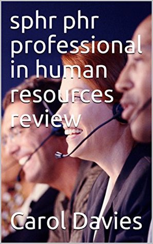 Download sphr phr professional in human resources review: sphr phr professional in human resources review - Carol Davies file in ePub