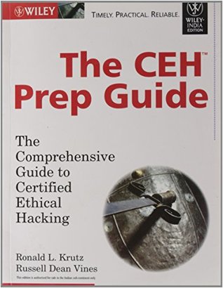 Download The CEH Prep Guide, the Comprehensive Guide to Certified Ethical Hacking - Ronald L. Krutz | PDF