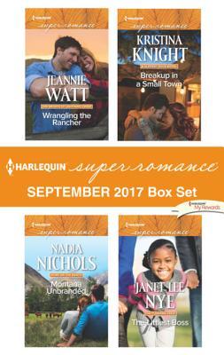 Full Download Harlequin Superromance September 2017 Box Set: Wrangling the Rancher\Montana Unbranded\Breakup in a Small Town\The Littlest Boss - Jeannie Watt | ePub