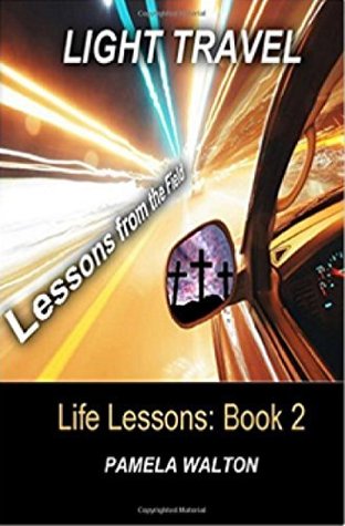 Download Light Travel: Lessons from the Field (Life Lessons Book 2) - Pamela Walton file in ePub