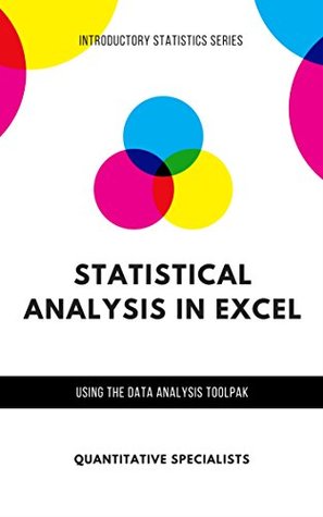 Download Statistical Analysis in Excel: Using the Data Analysis ToolPak - Quantitative SPECIALISTS file in PDF