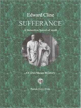 Read Sufferance: A Detective Novel of 1928 (The Cyrus Skeen Mysteries Book 29) - Edward Cline file in ePub