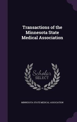 Full Download Transactions of the Minnesota State Medical Association - Minnesota State Medical Association | ePub