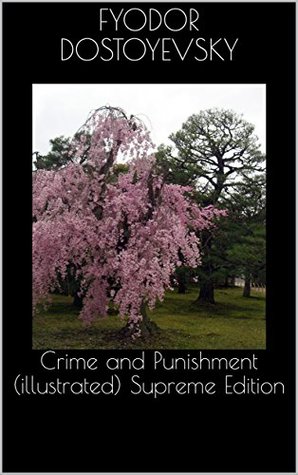 Read Crime and Punishment (illustrated) Supreme Edition - Fyodor Dostoyevsky | ePub