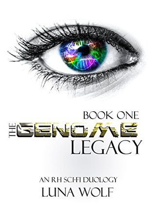 Full Download The Genome Legacy Book One (The Genome Legacy Seasons 1) - Luna Wolf file in ePub