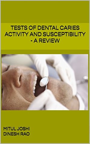 Download Tests of Dental caries activity and susceptibility - A Review - Mitul Joshi file in PDF