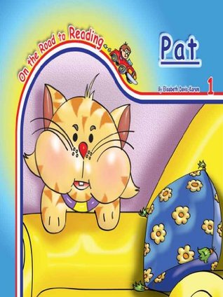 Full Download Pat (On the Road to Reading, KG level Book 1) - Elisabeth Davis-Karam | PDF