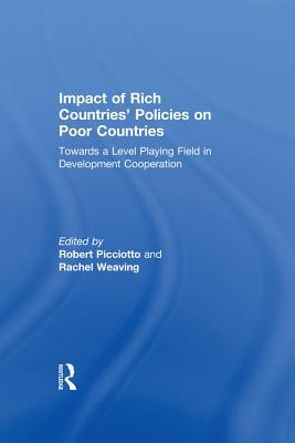 Read Online Impact of Rich Countries' Policies on Poor Countries: Towards a Level Playing Field in Development Cooperation - Rachel Weaving file in PDF