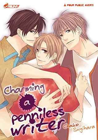 Full Download Charming a penniless writer (Charming a peniless wrtier) - Chako Sugihara | ePub