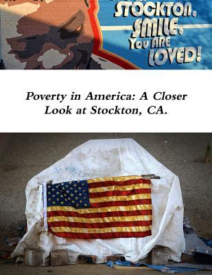 Read Online Poverty in America: A Closer Look at Stockton, CA - Nicholas Burnette | PDF