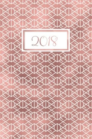 Full Download 2018: Diary Planner Journal - Wo2p Week on 2 Pages A5 Rose Gold Geometric Pattern Cover -  | PDF