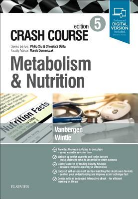Read Online Crash Course: Metabolism and Nutrition: Updated Print   eBook Edition - Olivia Vanbergen | ePub