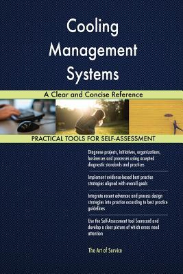 Full Download Cooling Management Systems A Clear and Concise Reference - Gerardus Blokdyk file in ePub