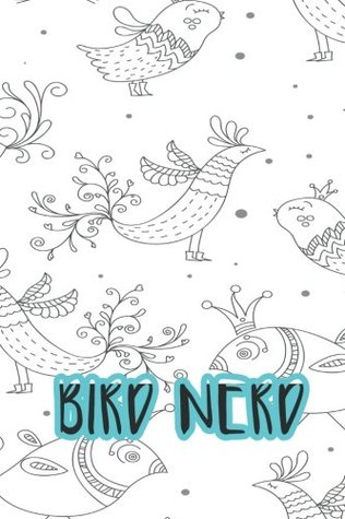 Read Bird Nerd: Bird Watching Journal (Birding Field Guide Notebook)(Bird Watching For Kids & Adults)(V21) -  | ePub