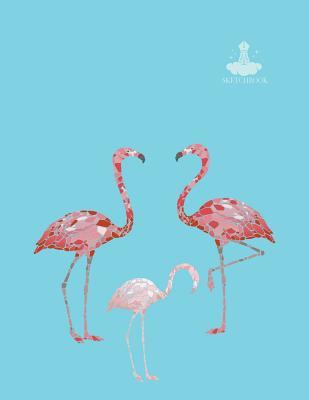 Full Download Sketch Book: Flamingo Cover (8.5 X 11) Inches 110 Pages, Blank Unlined Paper for Sketching, Drawing, Whiting, Journaling & Doodling - Sarah Story file in PDF
