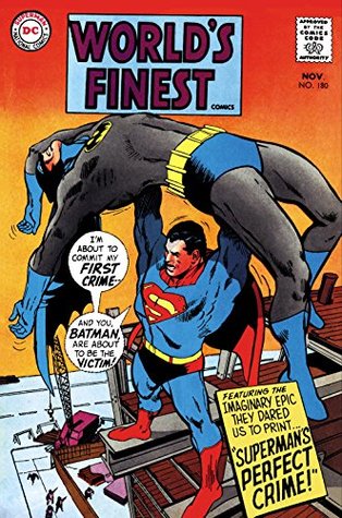 Read Online World's Finest Comics (1941-1986) #180 (World's Finest (1941-1986)) - Cary Bates file in ePub