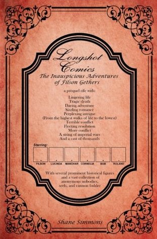 Full Download The Inauspicious Adventures of Filson Gethers: Longshot Comics Book Three - Shane Simmons | ePub