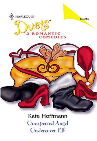 Read Online Unexpected Angel: Unexpected Angel / Undercover Elf (Mills & Boon Silhouette) - Kate Hoffmann file in ePub