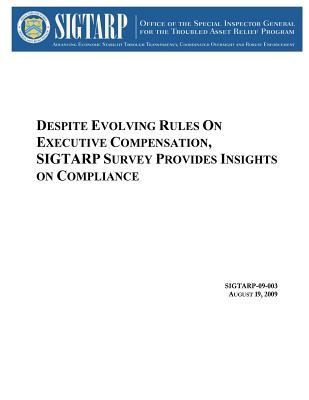 Read Online Despite Evolving Rules on Executive Compensation, Sigtarp Survey Provides Insights on Compliance. - Office of the Investigator General file in ePub